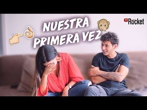 Nuestra primera vez - Simon y Daniela