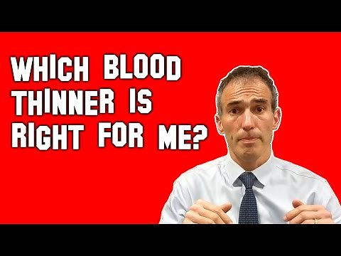Which Blood Thinner is Best?