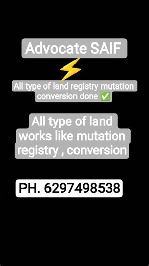 Mr. Saif (advocate) you can contact for regarding all the land and property related registry