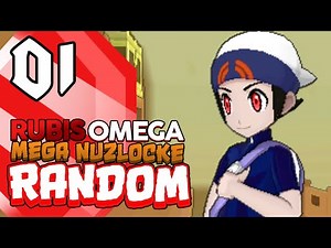 POKÉMON RUBIS OMÉGA #1 - MÉGA NUZLOCKE RANDOM