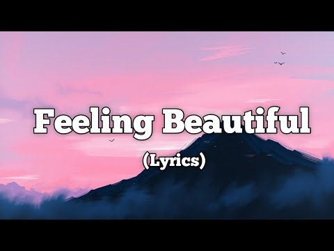 Feeling Beautiful | An Uplifting Song About Confidence & Self-Love
