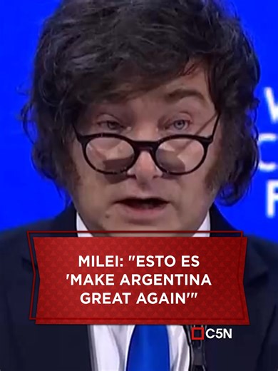 El Presidente expuso en el Foro Económico Mundial ante los principales representantes del círculo rojo mundial y en medio de un fuerte alineamiento con los Estados Unidos. | #C5N #javiermilei