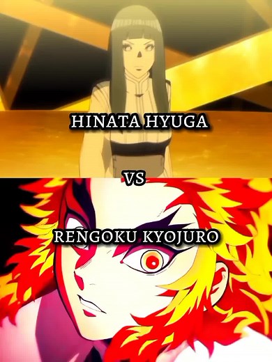 Hinata Hyuga vs Rengoku Kyojuro - Gentle Fist's Technique Battle