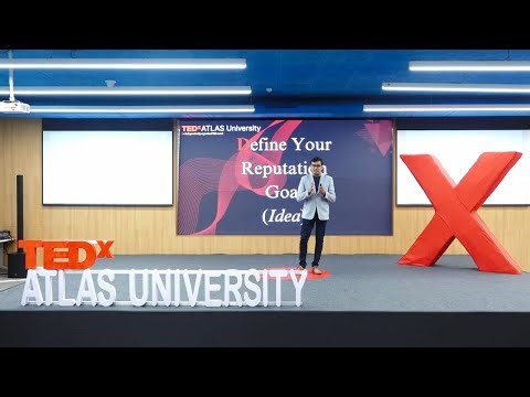 Building a Reputation That Lasts | Rahul Ladha | TEDxATLAS University