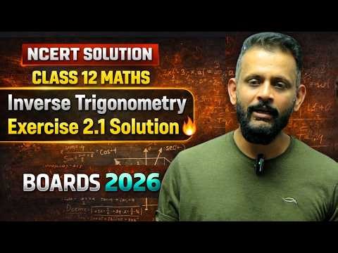 Class 12 Math Inverse Trigonometric Functions Exercise 2.1 | NCERT Full Solution | Boards 2026