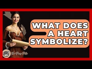 What Does A Heart Symbolize? - The Prose Path