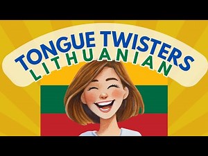 Lithuanian Language lesson: 2 Tongue Twisters for Pronunciation