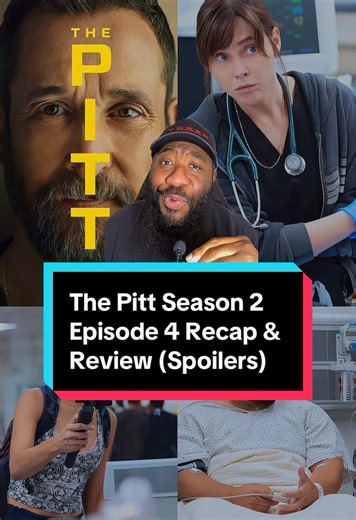 The Pitt Season 2 Episode 4 Recap & Review (Spoilers) What did you think of The Pitt S2 E4 10:00 A.M.? #thepitt #hbomax #tvreview #tvtok #medicaldrama @HBO Max