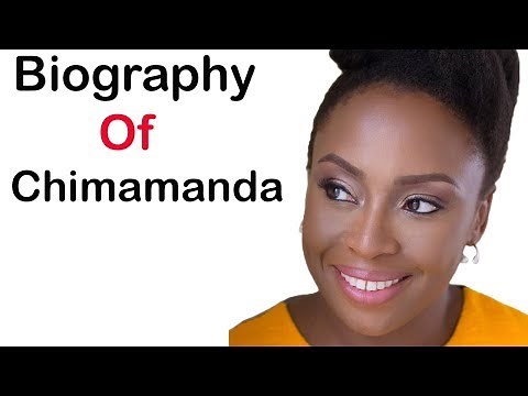 Biography of Chimamanda Adichie,Origin,Net worth,Education,Husband, Child