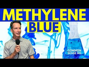 METHYLENE BLUE I The Common Sense MD | Dr. Tom Rogers