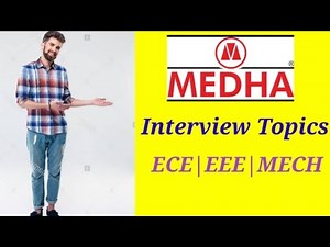 Medha servo Interview Topics |ECE|EEE|MECH