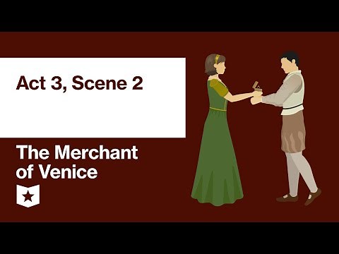 The Merchant of Venice by William Shakespeare | Act 3, Scene 2