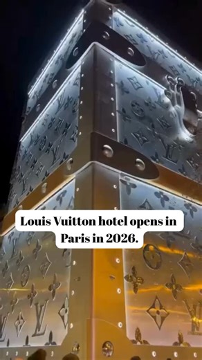 Marketing Birds on Instagram: "The Louis Vuitton hotel is preparing to welcome guests in 2026 cr: @parisiansnobiety"