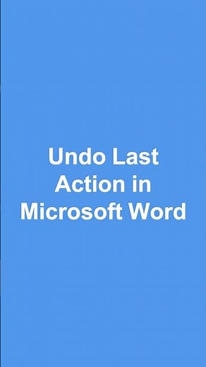 Undo Your Last Action in Microsoft Word Using This Keyboard Shortcut