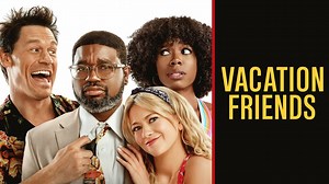 Vacation Friends - Hulu Movie - Where To Watch