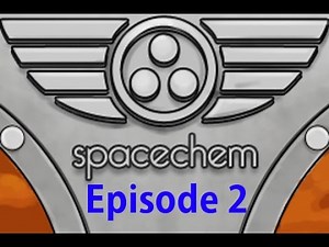 SpaceChem Ep2 - Sernimir IV and additional game mechanics