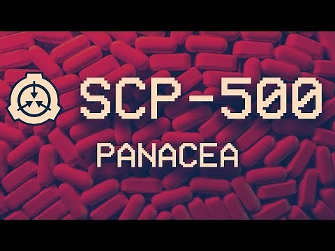 SCP-500 - Panacea 💊 : Object class - Safe
