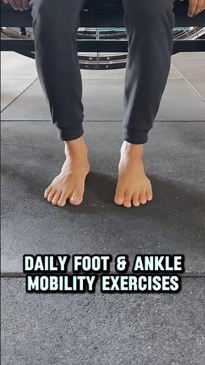 Daily Foot & Ankle Mobility Exercises!!