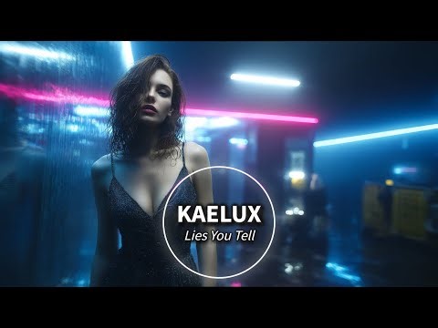 Vocal Dance Pop / Electronic Dance 2026 (Electro Pop Dance) – Kaelux – Lies You Tell