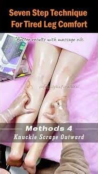 Seven Step Technique For Tired Leg Comfort