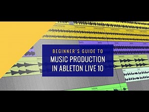 Beginner's Guide to Music Production in Ableton Live - Course Trailer