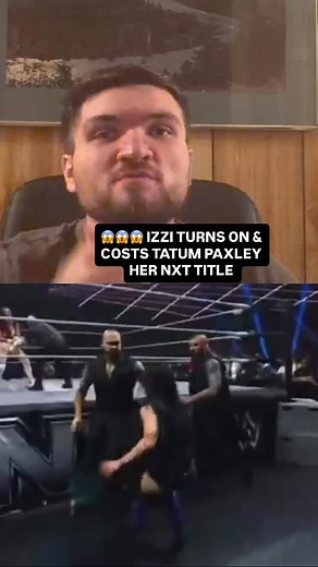 😱😱😱 IZZI TURNS ON & COSTS TATUM PAXLEY HER NXT TITLE #prowrestling #turn #nxt #wwe | Tyler Soltis