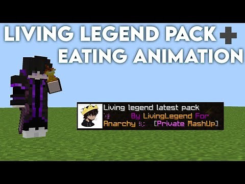 Living Legend Latest Pack + Eating animation mods 1.19.2