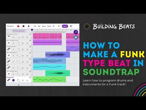 How to Make a Funk Type Beat [Soundtrap Tutorial]