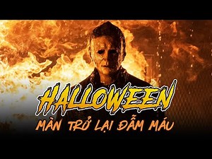 Chuyện gì đang xảy ra với chuỗi phim HALLOWEEN?