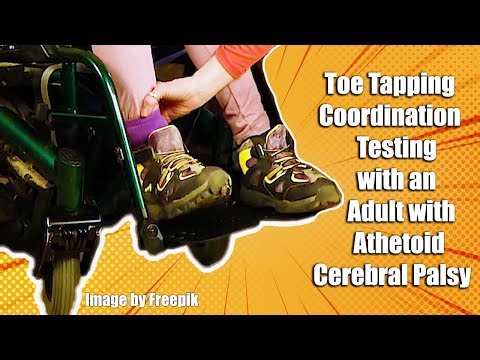 Toe Tapping Coordination Testing with an Adult with Athetoid Cerebral Palsy #7