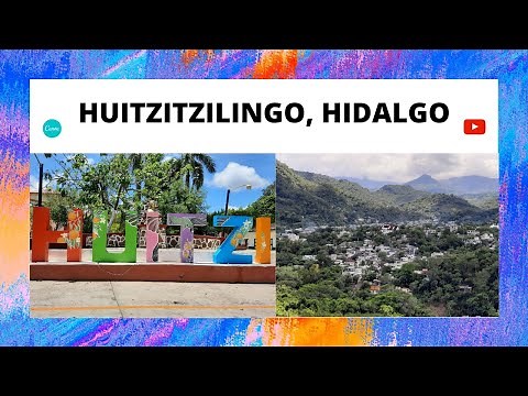 HUITZITZILINGO, ORIZATLÁN HIDALGO