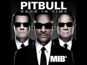 Pitbull - Back In Time (featured in "Men In Black III") Lyrics