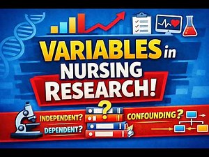 Variables in Nursing Research | Independent, Dependent & More Explained