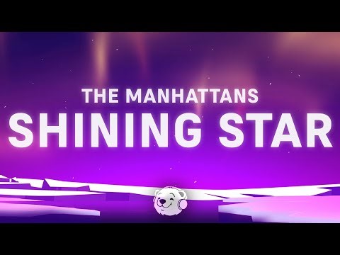 The Manhattans - SHINING STAR (Lyrics)
