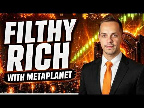 HOW I AM GOING TO GET FILTHY RICH WITH METAPLANET