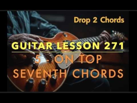 Learn Smooth Jazz Chords: Analyzing the Drop 2 '5 On Top' Inversion