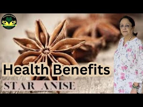 Star Anise Spice rich in Bioactive compounds, shikimic acid and antioxidants— Medicinal benefits