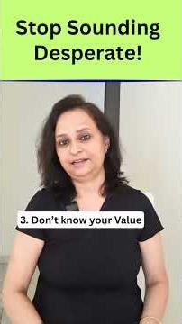 5 Signs You sound Desperate in Interviews - Job Interview Preparation