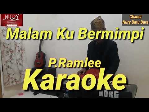 Malam Ku Bermimpi Karaoke Melayu || P.Ramlee