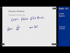 Calculus 1 - Example Problem - Linear Approximation