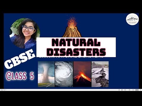 Natural Disasters || CBSE Class 5 Science