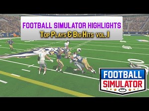 Top 10 Plays and Big Hits vol. 1 | Football Simulator