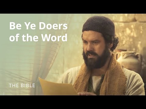 James 1 | Doers of the Word | The Bible