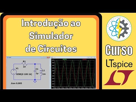 Introdução ao software de simulação de circuitos LTspice | Curso LTspice - Aula 1