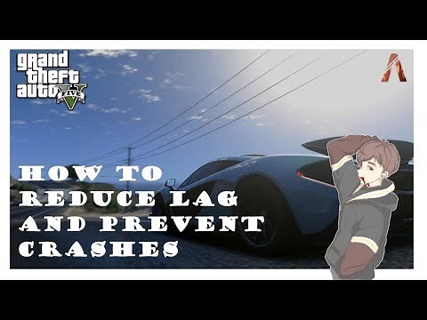 GTAV FiveM: How to Reduce Lag and Prevent Crashes [2021]