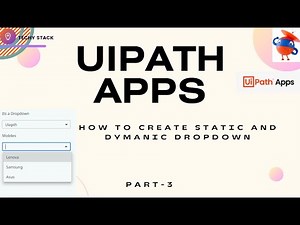 UiPath Apps with static and dynamic dropdown | UiPath | 2024