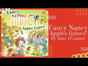 🍎 Fancy Nancy Apples Galore 🍎 Fall Autumn Stories for Kids Read Aloud [ READ ALONG VIDEO ]