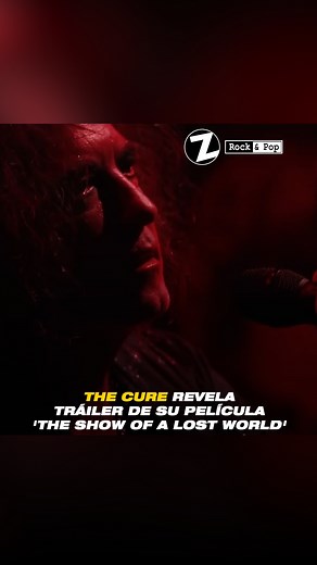 🎸🎬 The Cure publicó el tráiler de su película en directo 'The Show of a Lost World'. El vídeo se estrenará en cines de todo el mundo el 11 de diciembre. 🗓️🌍 #ZRockAndPop #TheCure #TheShowOfALostWorld | Z Rock & Pop