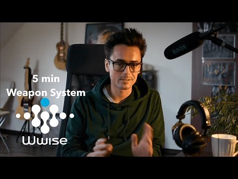 Weapon System for Games in 5 minutes | Sound Design in Wwise