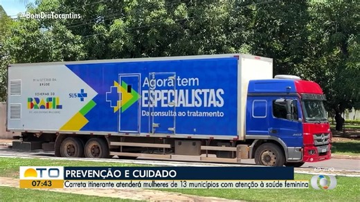 Programa Agora Tem Especialistas leva carretas de saúde para municípios do Tocantins
